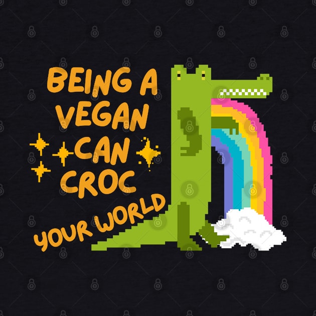 Being Vegan can rock your world crocodile vegan pun by veganspace